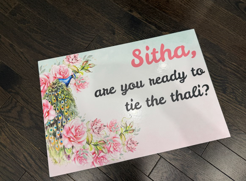 "SITHA, ARE YOU READY TO TIE THE THALI" Entrance board